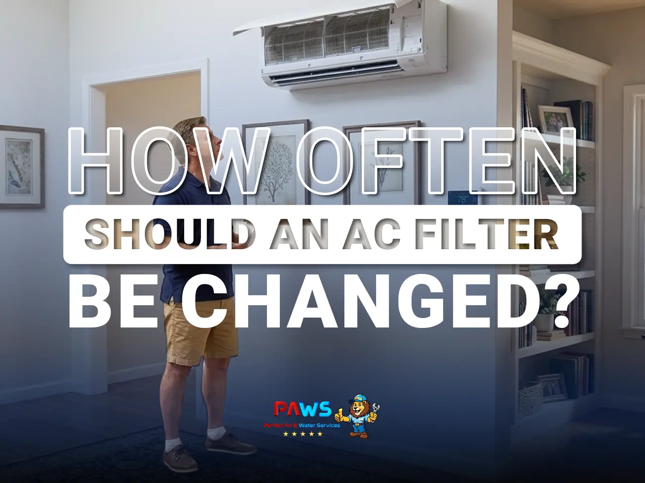 How Often Should An AC Filter Be Changed?